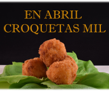 Todos sabemos que en abril, croquetas mil Todos sabemos que en abril, croquetas mil